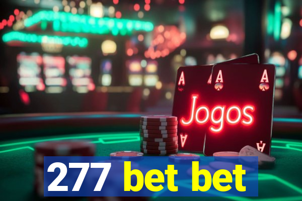 277 bet bet