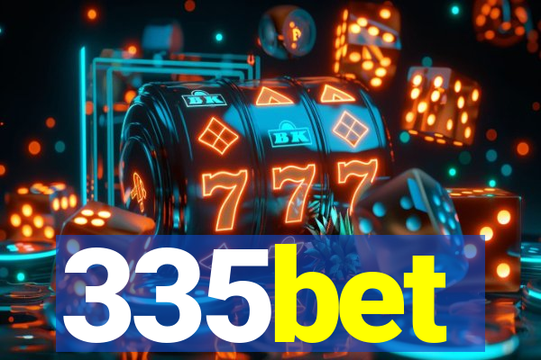 335bet