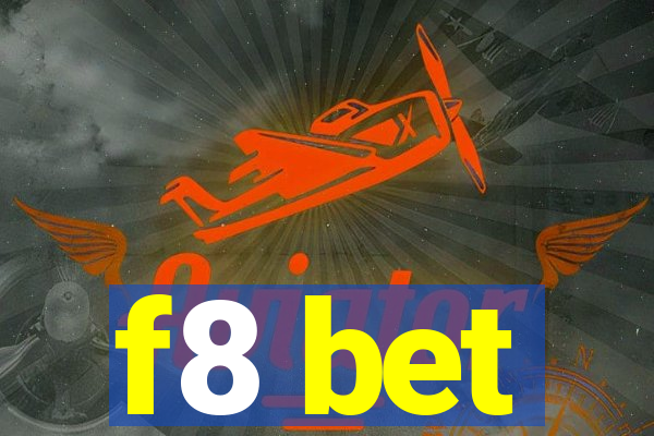 f8 bet