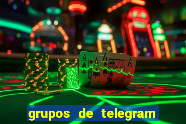 grupos de telegram mais 18