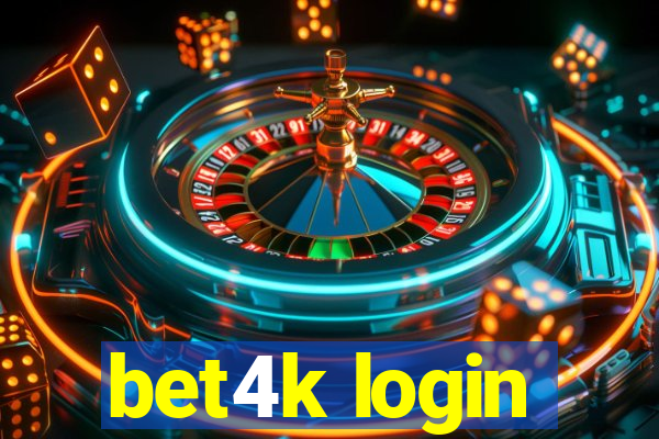 bet4k login