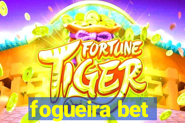 fogueira bet