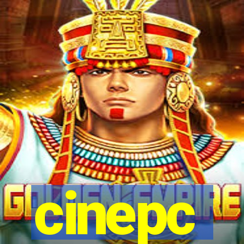 cinepc