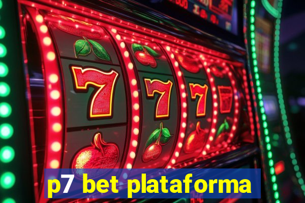 p7 bet plataforma