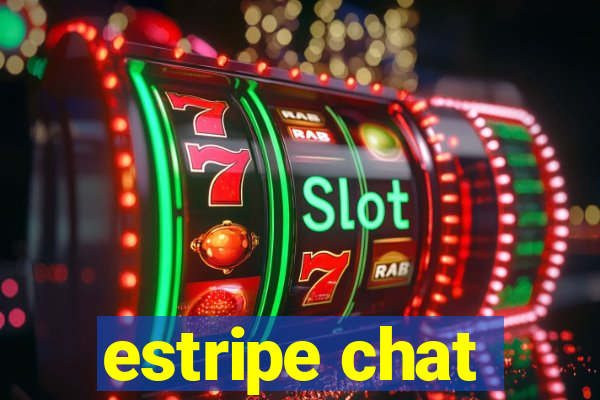 estripe chat