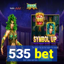 535 bet