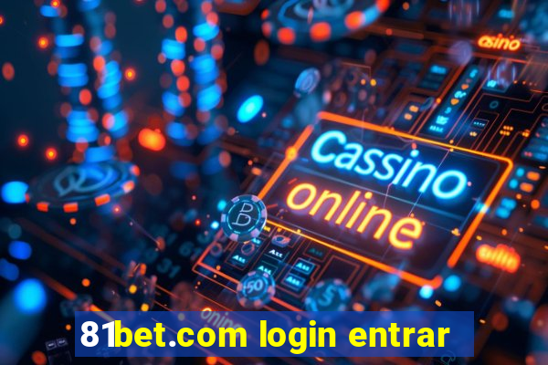 81bet.com login entrar