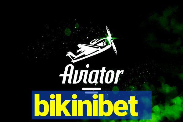 bikinibet