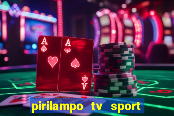 pirilampo tv sport tv 5