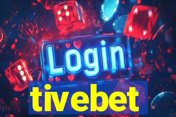 tivebet