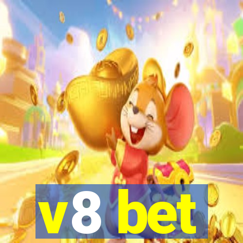 v8 bet