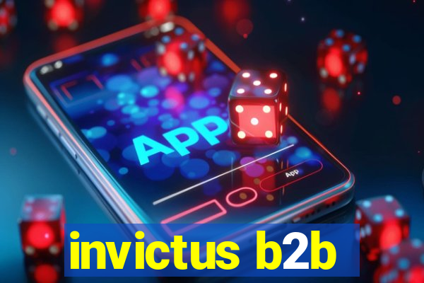 invictus b2b