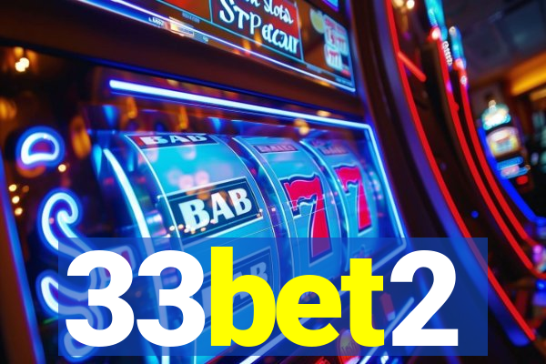 33bet2