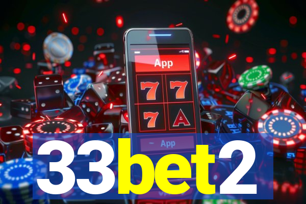 33bet2