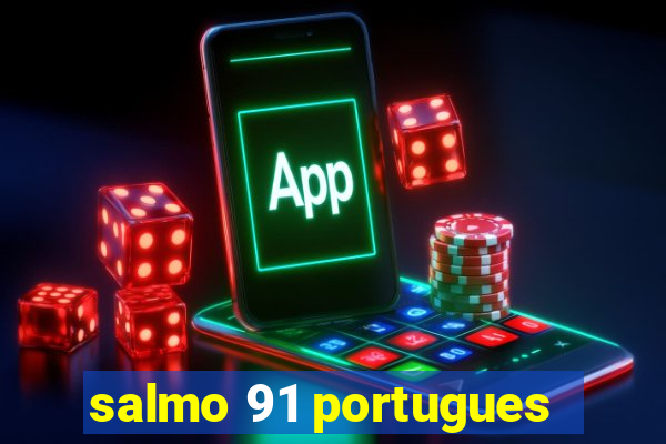 salmo 91 portugues