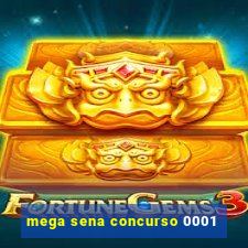 mega sena concurso 0001