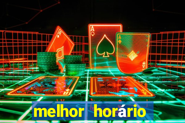 melhor horário para jogar fortune tiger a tarde