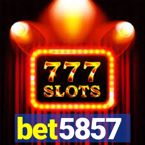 bet5857