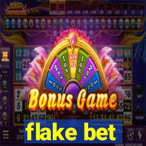 flake bet