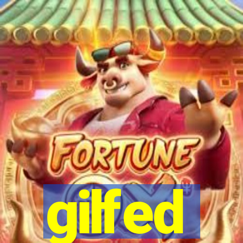 gilfed