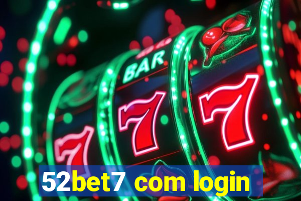 52bet7 com login