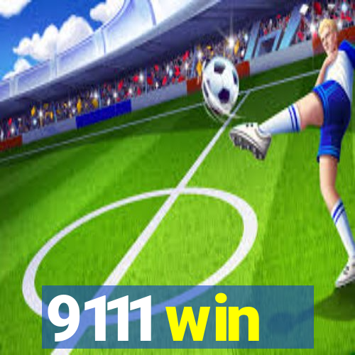 9111 win