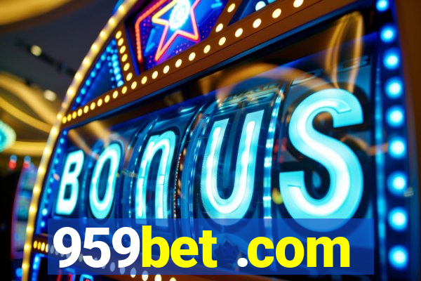 959bet .com