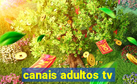 canais adultos tv