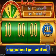 manchester united ao vivo multicanais