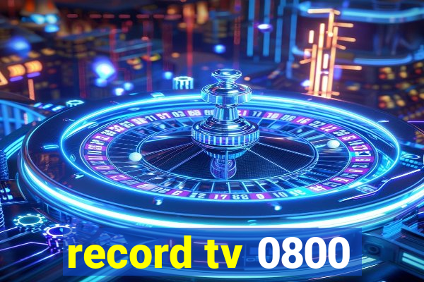 record tv 0800