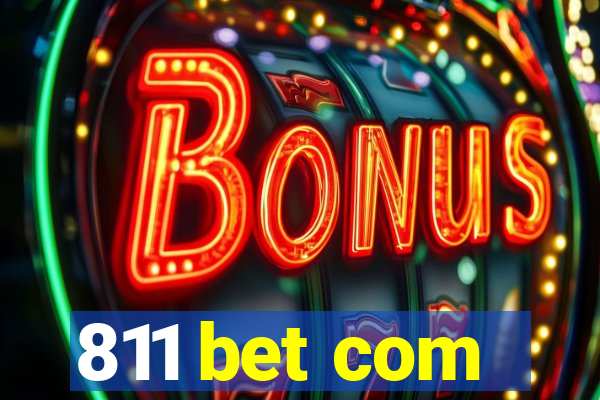 811 bet com