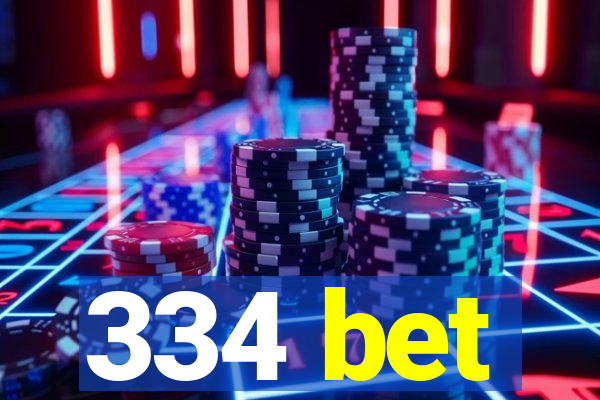 334 bet