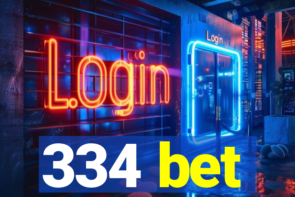 334 bet