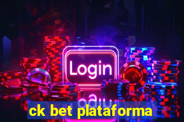 ck bet plataforma