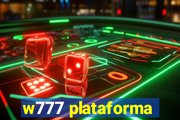 w777 plataforma