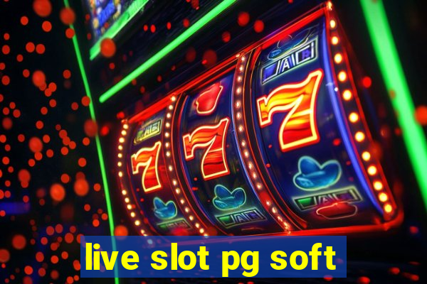 live slot pg soft