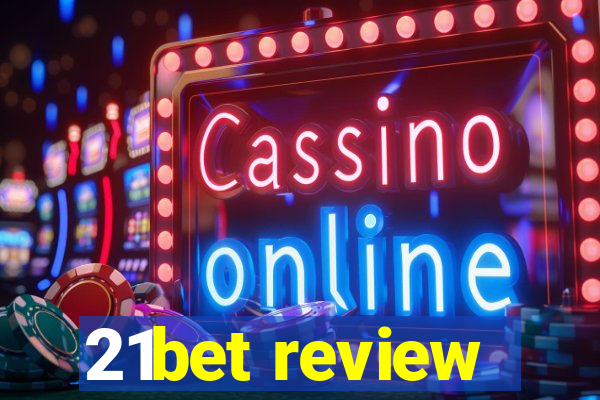 21bet review