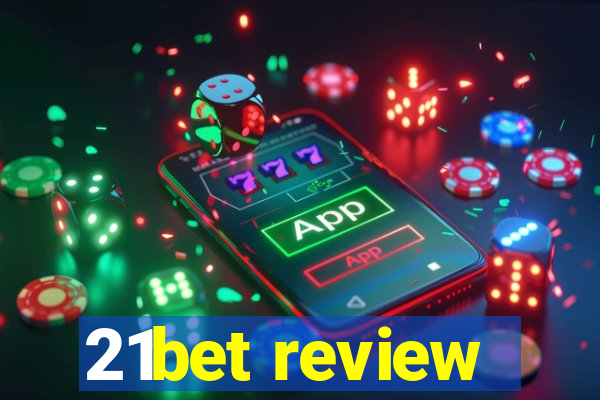 21bet review