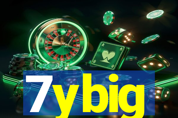 7ybig