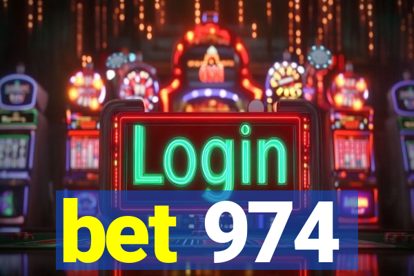 bet 974