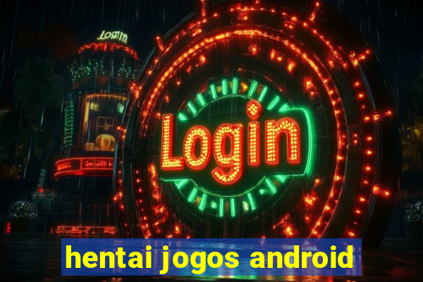 hentai jogos android