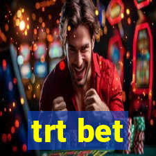 trt bet