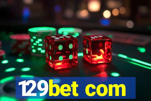 129bet com