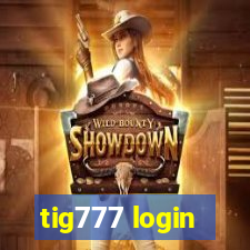 tig777 login