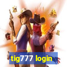 tig777 login