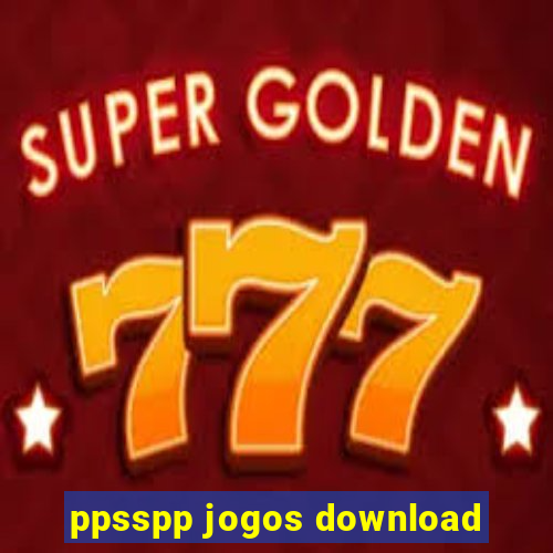 ppsspp jogos download