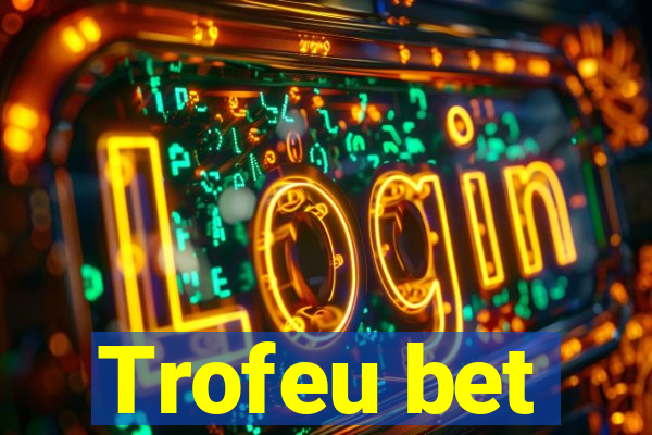 Trofeu bet