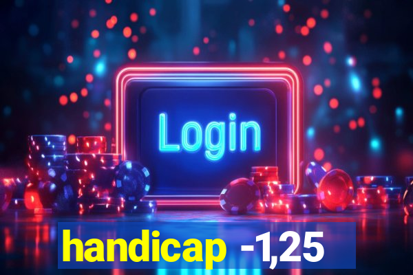 handicap -1,25