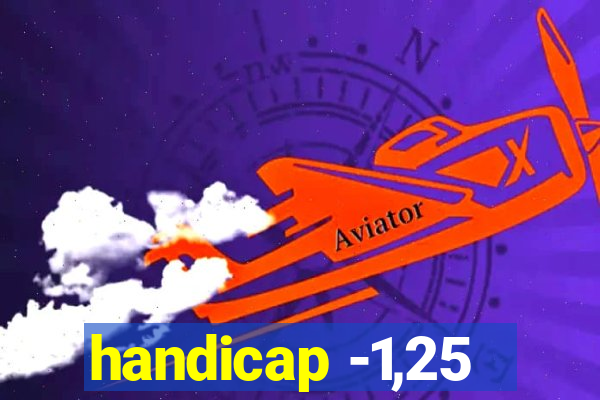 handicap -1,25