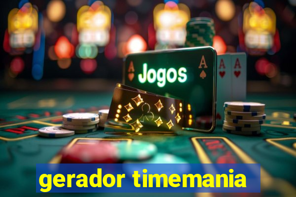 gerador timemania